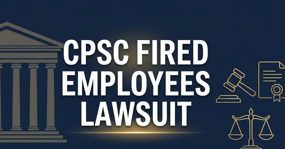 CPSC fired employees lawsuit banner showing courthouse silhouette and legal icons with bold title text on navy background