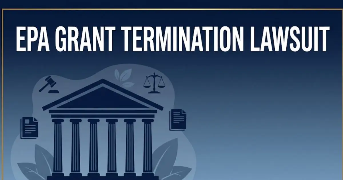 EPA grant termination lawsuit headline with courthouse silhouette and legal symbols in navy and gold