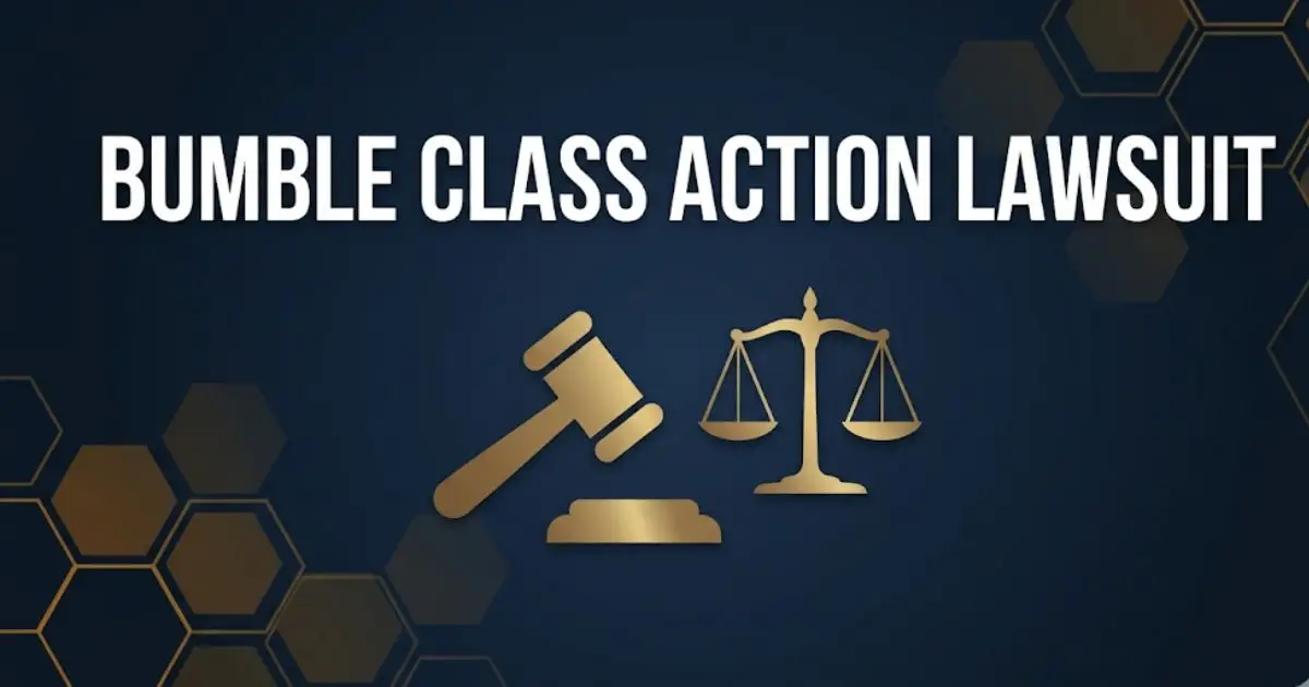 Bumble class action lawsuit 2026 legal guide banner with gavel and scales of justice icons