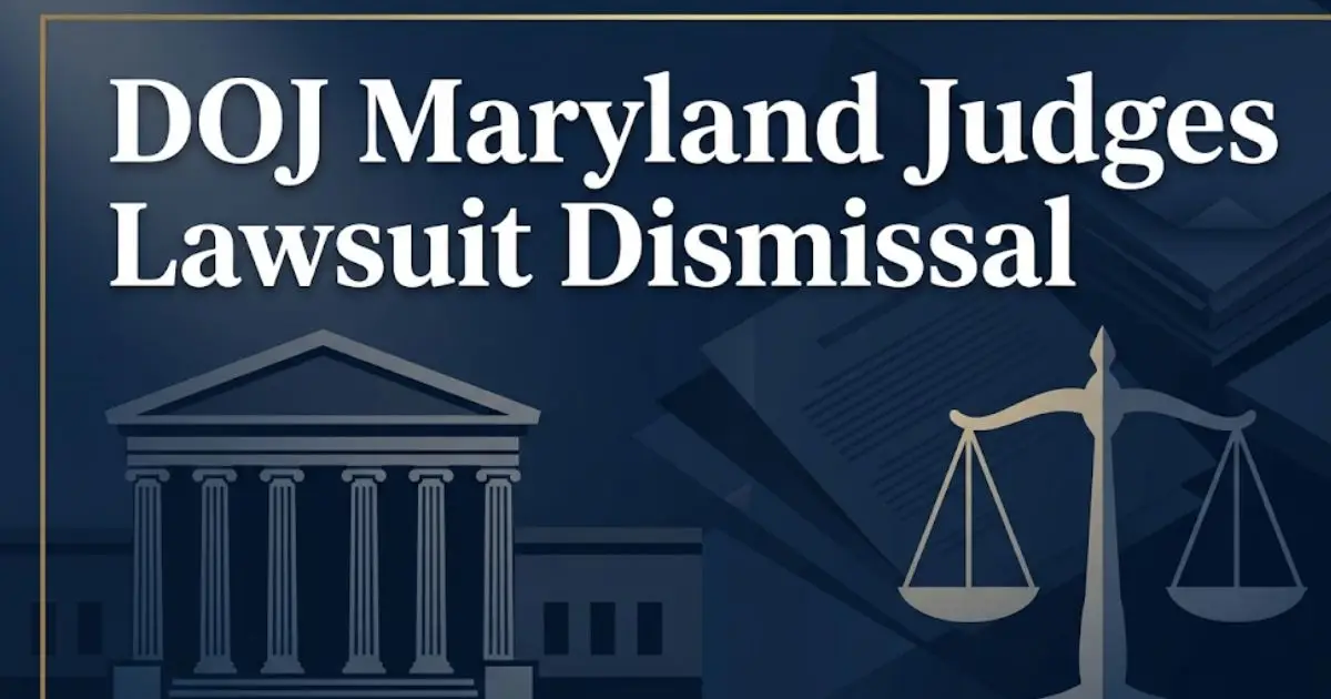 DOJ Maryland judges lawsuit dismissal legal guide banner with courthouse silhouette and scales of justice