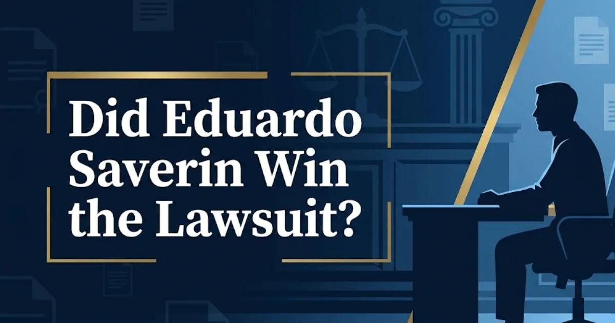 Did Eduardo Saverin Win the Lawsuit legal editorial banner showing courthouse icons and scales of justice in navy and gold