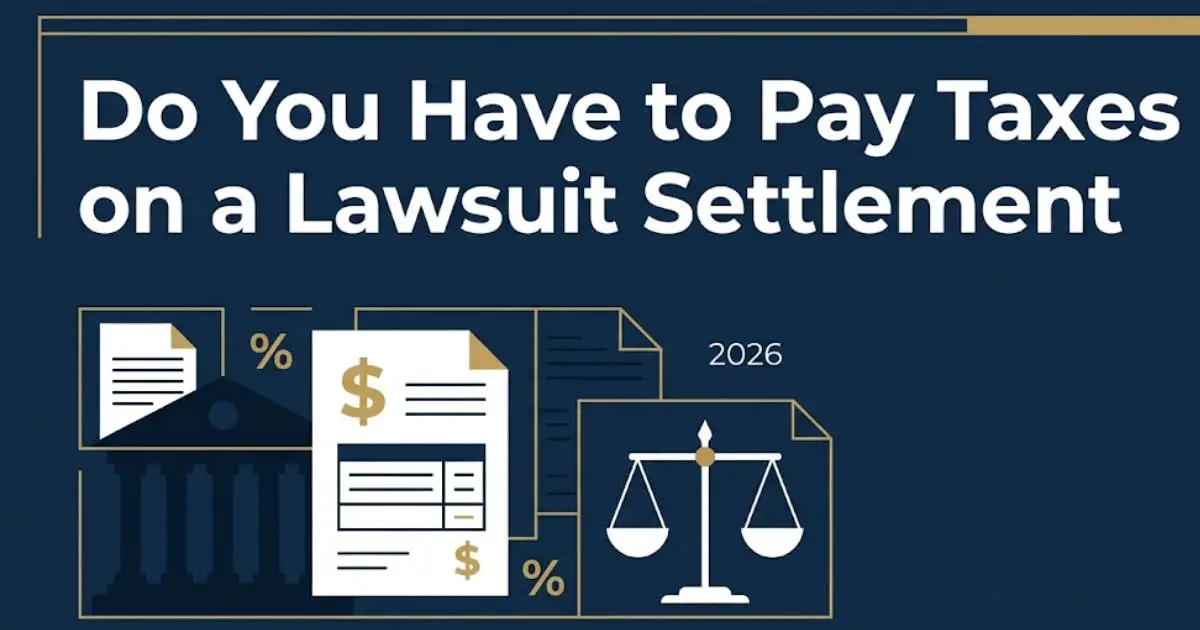 Do you have to pay taxes on a lawsuit settlement guide with legal and tax imagery for 2026
