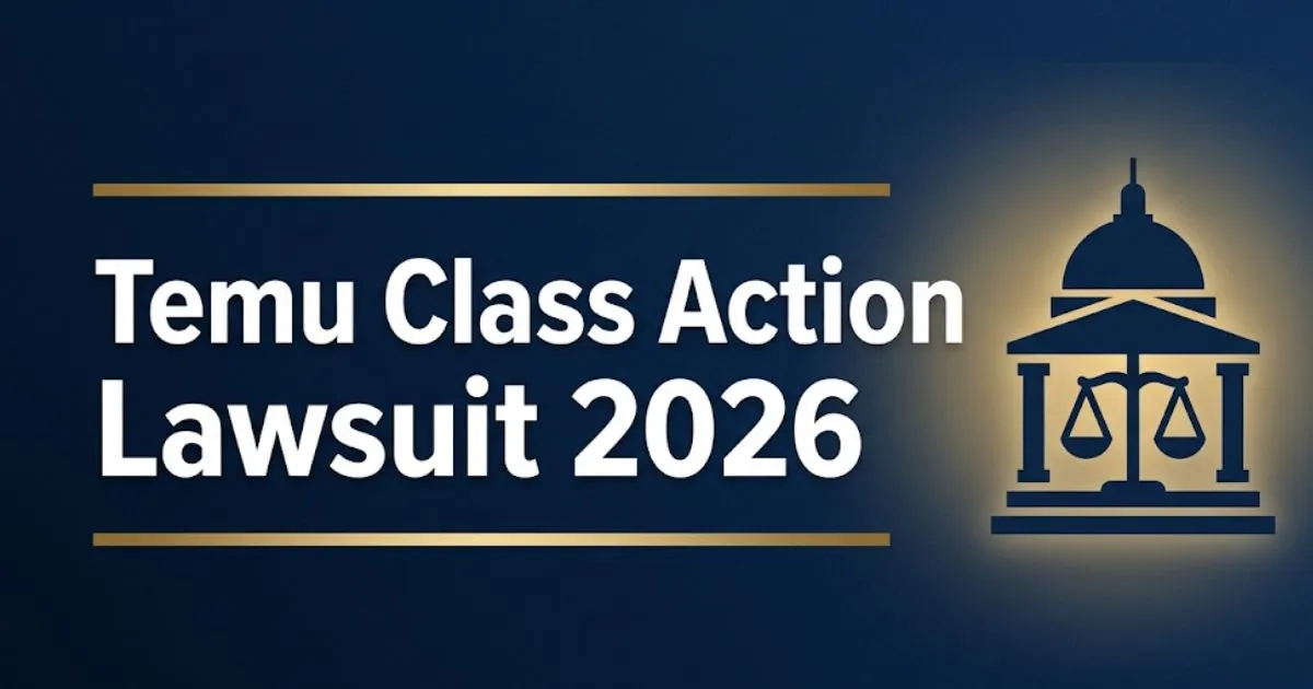 Temu class action lawsuit 2026 legal update banner with courthouse silhouette and gold accents on navy background