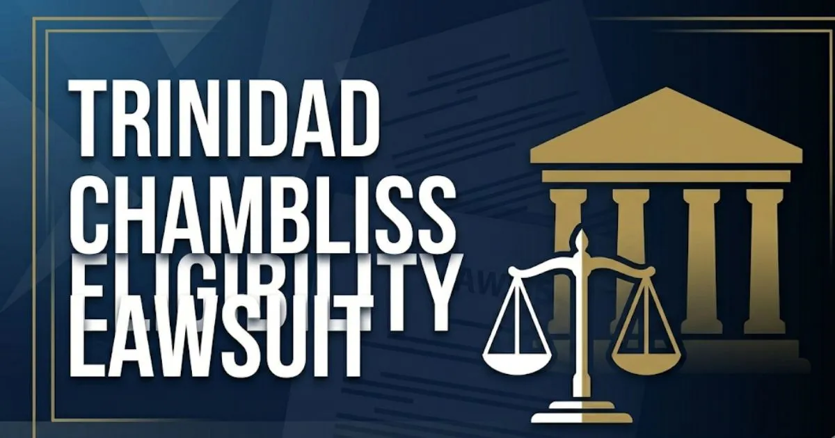 Trinidad Chambliss Eligibility Lawsuit 2026 guide banner showing legal scale icon on navy background