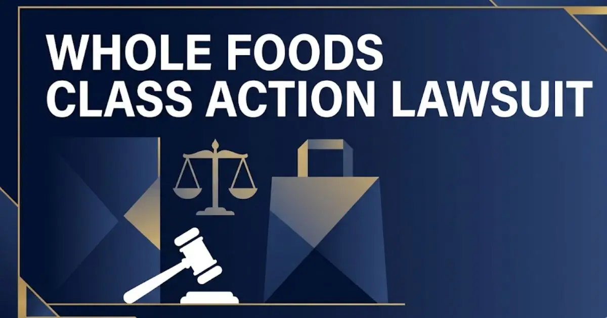 Whole Foods Class Action Lawsuit 2026 legal banner with gavel and scales of justice icons