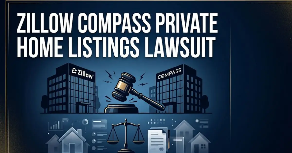 Zillow Compass private home listings lawsuit 2026 guide banner with legal symbols and corporate imagery