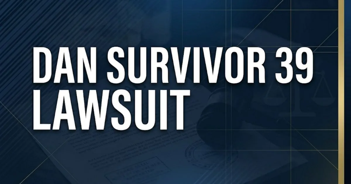 Dan Survivor 39 lawsuit case breakdown 2026 featuring legal gavel and scale of justice on navy background