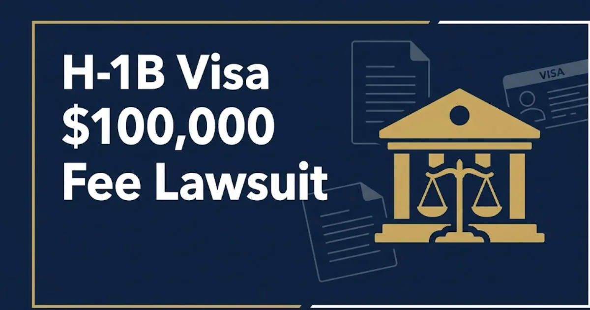 Editorial banner for the H-1B Visa $100,000 Fee Lawsuit article showing courthouse silhouette and legal icons on navy background.