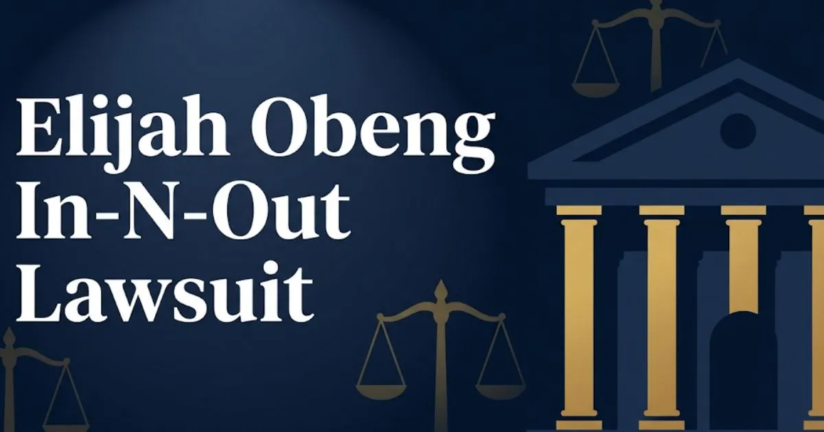 Elijah Obeng In-N-Out lawsuit 2026 legal case guide banner with courthouse silhouette and scales of justice