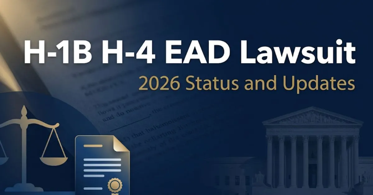 H-1B H-4 EAD lawsuit 2026 status update banner with legal scales and Supreme Court silhouette