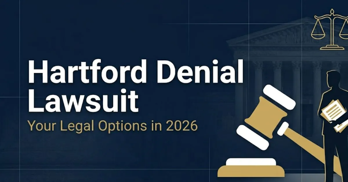 Hartford denial lawsuit 2026 legal guide banner showing gavel silhouette and claim documents on navy background