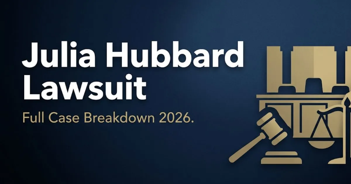 Julia Hubbard lawsuit 2026 full case breakdown hero banner with legal scales and gavel on navy background