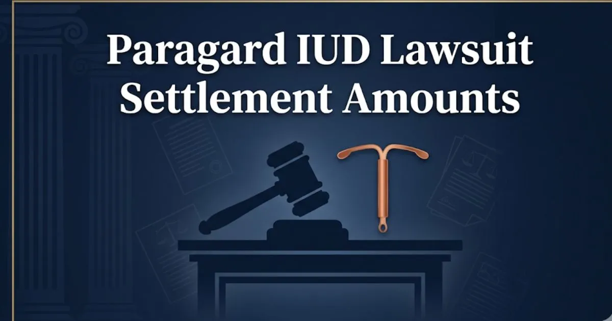 Paragard IUD lawsuit settlement amounts 2026 guide with gavel and legal symbols on navy background