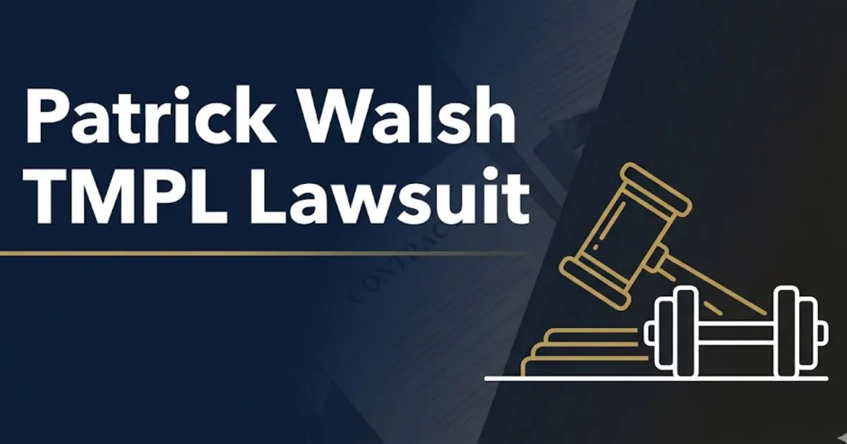 Patrick Walsh TMPL lawsuit 2026 guide showing gavel and gym dumbbell icons on navy legal banner
