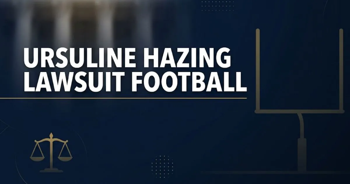 Ursuline hazing lawsuit football legal guide 2026 banner with scales of justice and football imagery on navy background