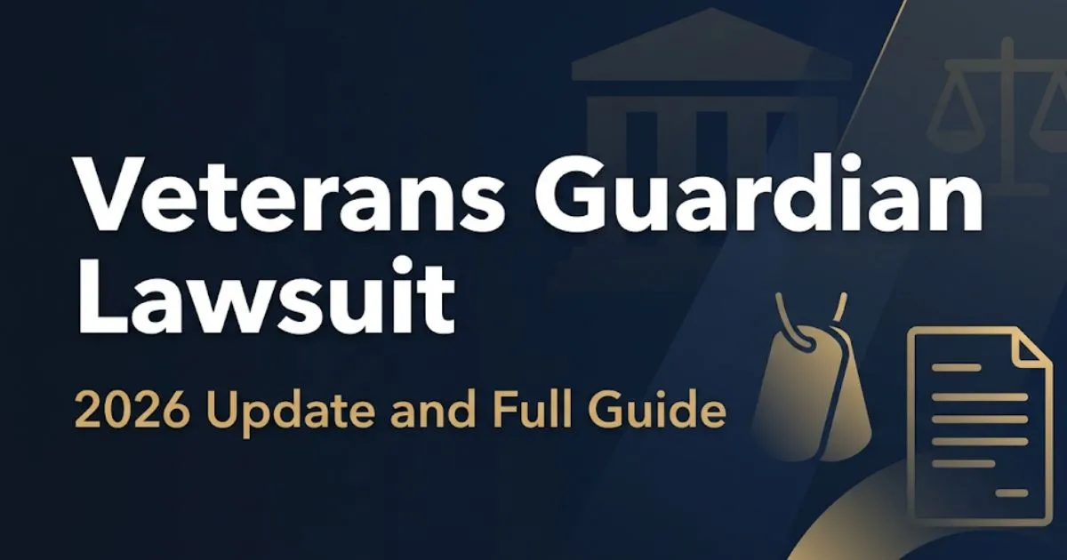 Veterans Guardian lawsuit 2026 update hero banner with legal icons and military silhouette on navy background