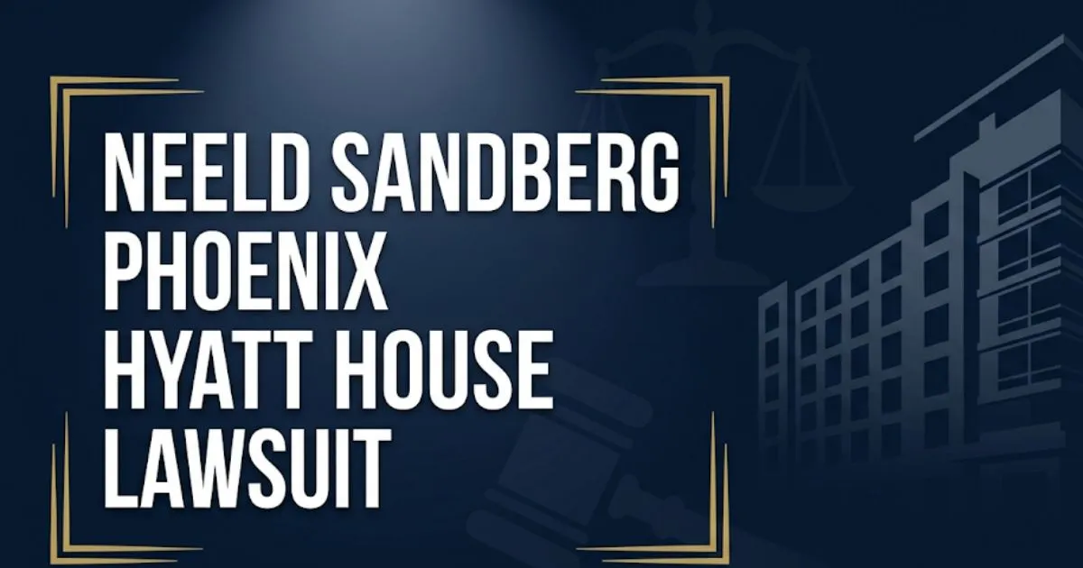 Neeld Sandberg Phoenix Hyatt House lawsuit 2026 legal guide banner with hotel silhouette and scales of justice