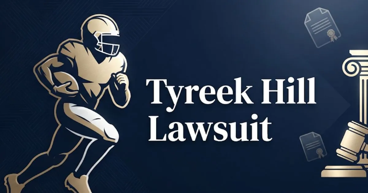 Tyreek Hill lawsuit 2026 hero banner with legal symbols and football silhouette on navy background