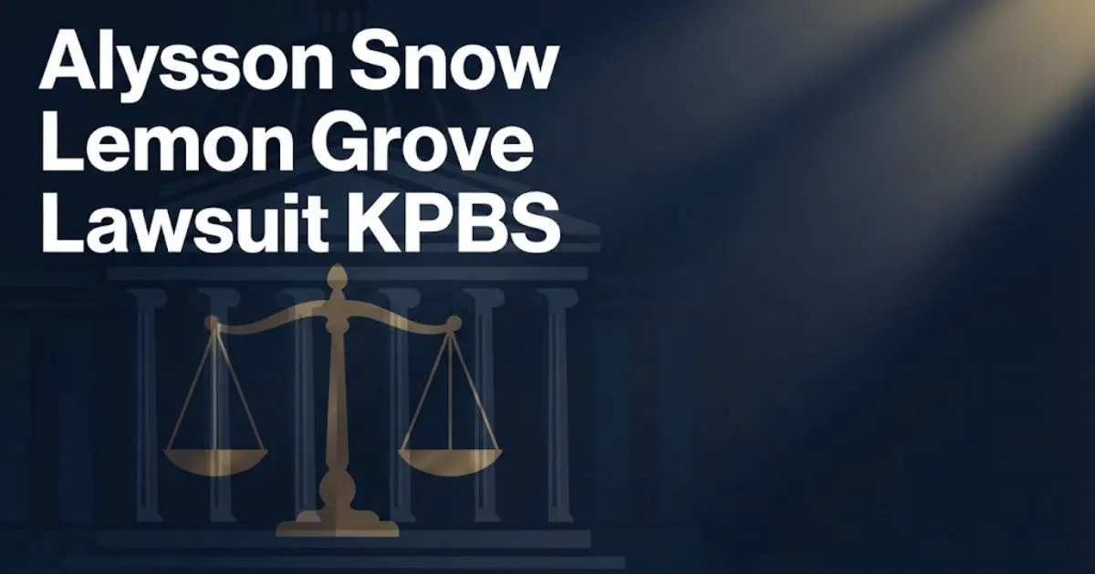 Alysson Snow Lemon Grove Lawsuit KPBS hero banner with courthouse silhouette and scales of justice in navy and gold
