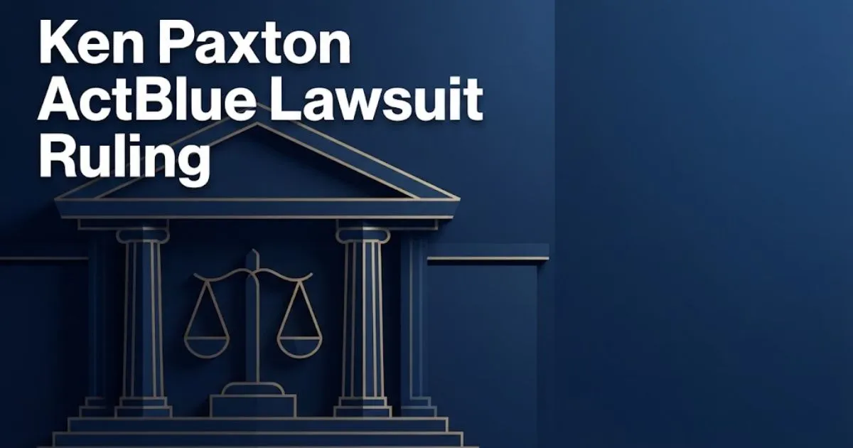 Ken Paxton ActBlue Lawsuit Ruling hero banner with courthouse graphic in navy and gold