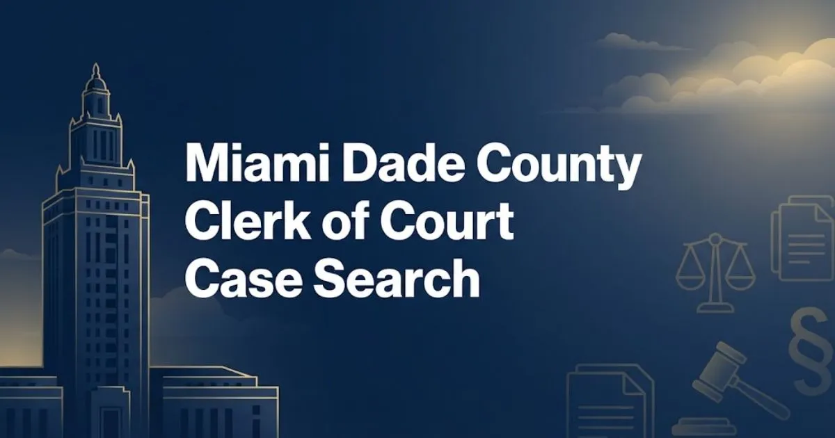 Miami Dade County Clerk of Court case search banner with courthouse silhouette and navy gold design