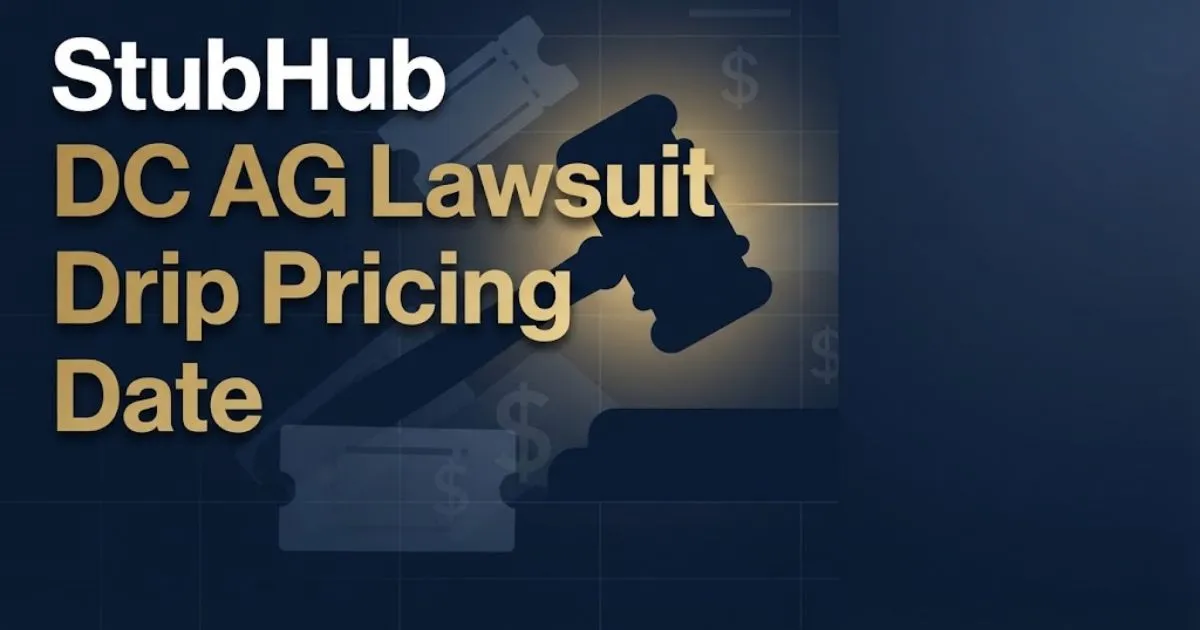 StubHub DC AG lawsuit drip pricing date hero banner with gavel and ticket icons on navy background