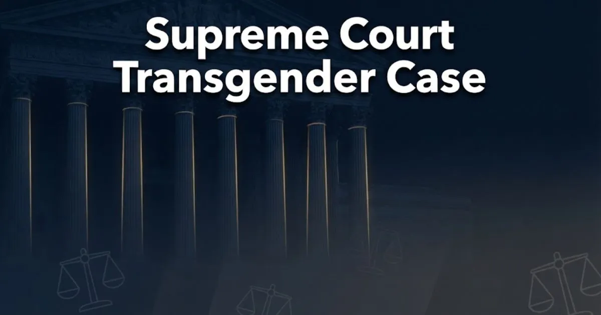 Supreme Court Transgender Case hero banner with stylized courthouse columns in navy and gold