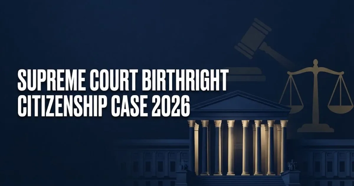 Supreme Court Birthright Citizenship Case 2026 hero banner with courthouse silhouette and legal symbols