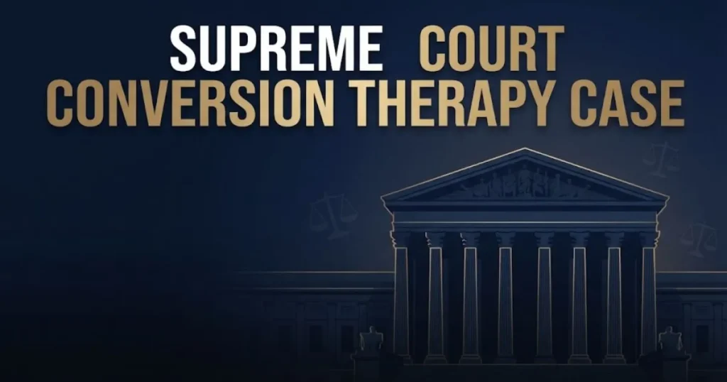 Supreme Court Conversion Therapy Case banner with stylized courthouse silhouette in navy and gold
