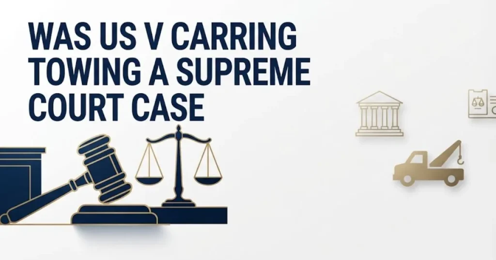 Was US v Carring Towing a Supreme Court Case hero banner with gavel and scales of justice in navy and gold